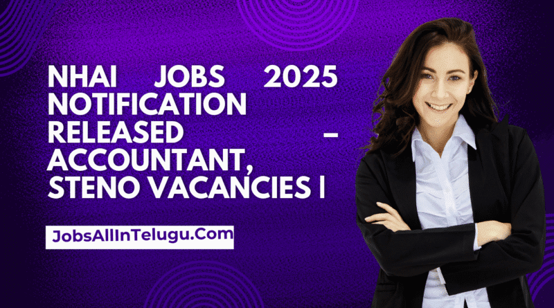 NHAI Notification 2025 Telugu